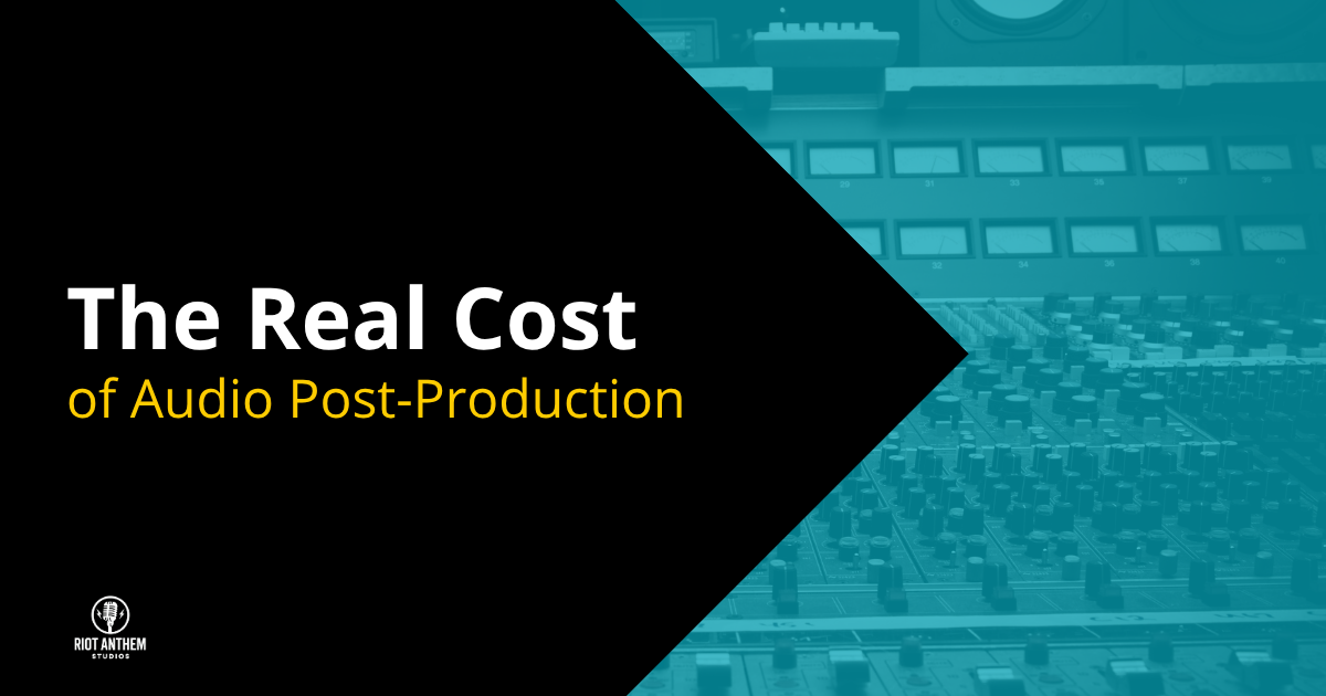 Cost of Audio Post Production
