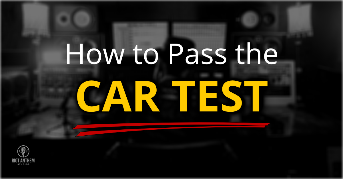 How to Pass the Car Test
