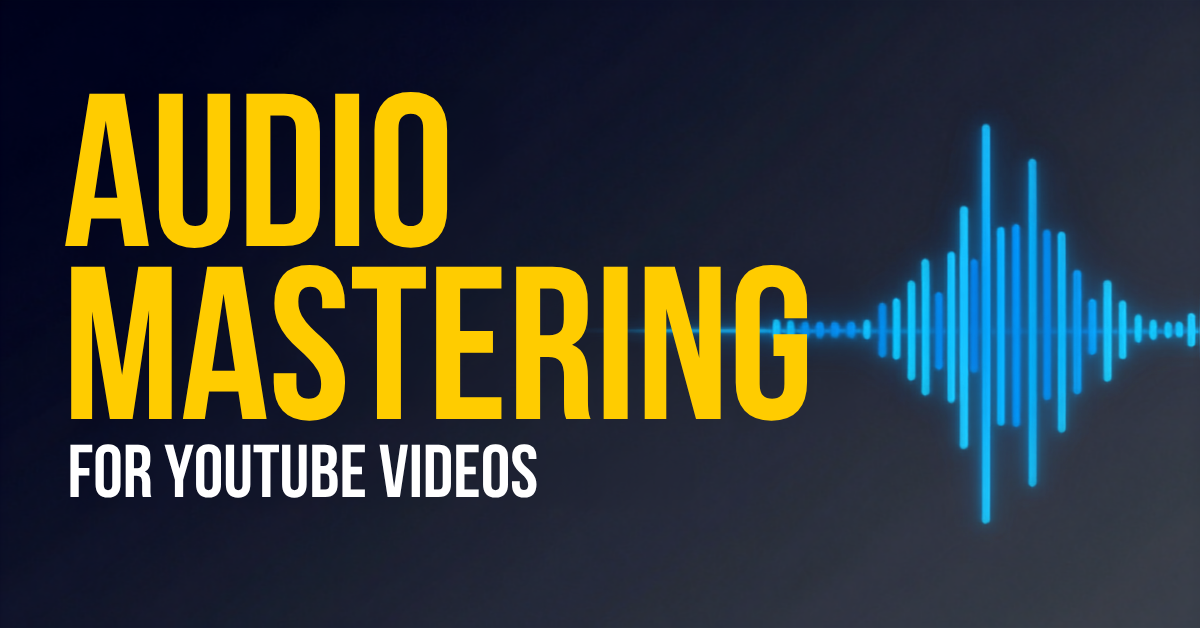 YouTube Audio Mastering Featured Image